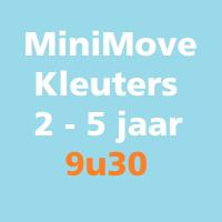 MiniMove kleuters 2-5 jaar - 9u30
